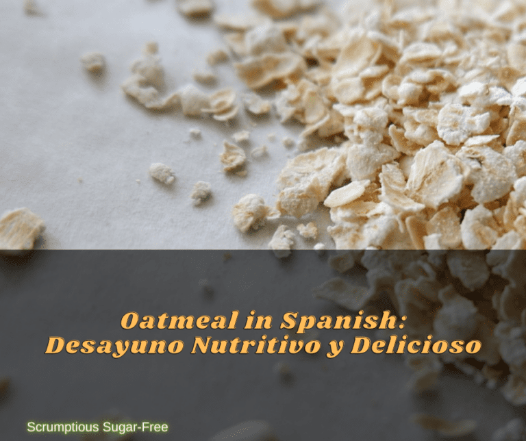 Oatmeal in Spanish: Desayuno Nutritivo y Delicioso